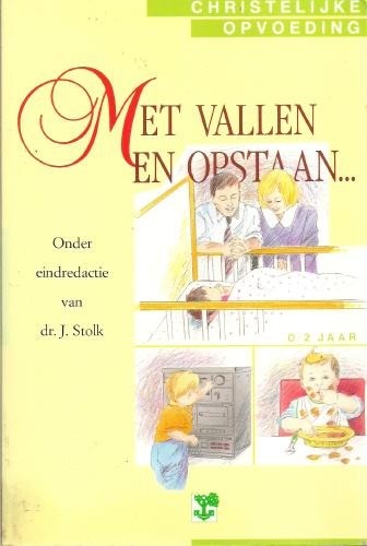 Met vallen en opstaan