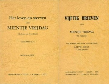 Roest, B. - Leven en sterven Mientje Vrijdag / 50 brieven!