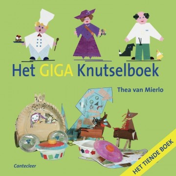 Mierlo thea van   het giga knutselboek boekenbalie9789021335728 mierlo thea van   het giga knutselboek3cover