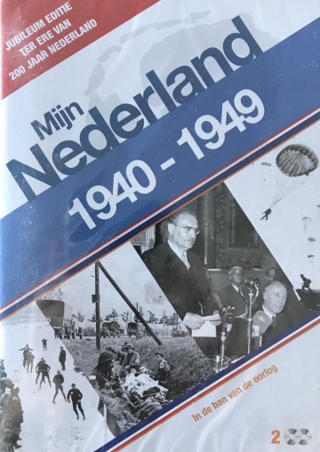 Mijn nederland 1940 1949   in de ban van de oorlog