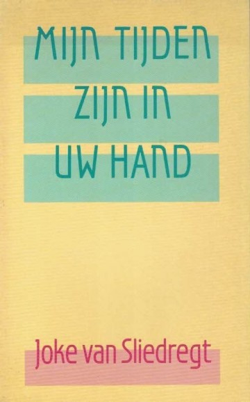 Mijn tijden zijn in uw hand joke van sliedregt 9033105926 front
