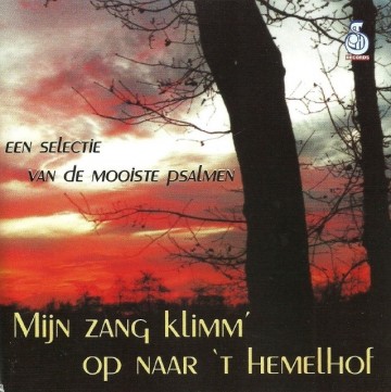 Mijn zang klimm op naar t hemelhof 0