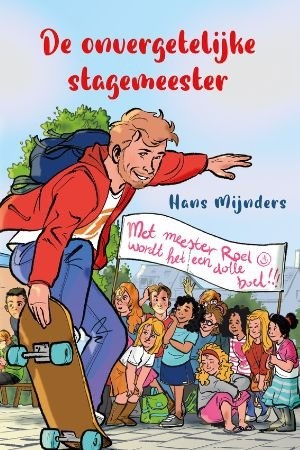 Mijnders hans   de onvergetelijke stagemeester