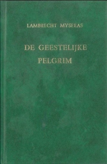 Myseras lambertus   de geestelijke pelgrim
