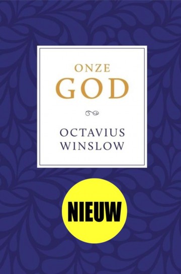 Octavius winslow onze god
