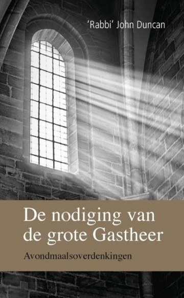 Duncan, John - De nodiging van de grote Gastheer