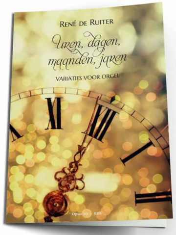 Opus10 romantische variaties rene de ruiter uren dagen maanden jaren variaties oudejaarslied opus10jpg