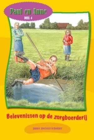 Koetsier-Schokker, J.A. - Paul en Anne: belevenissen zorgboerderij (4)