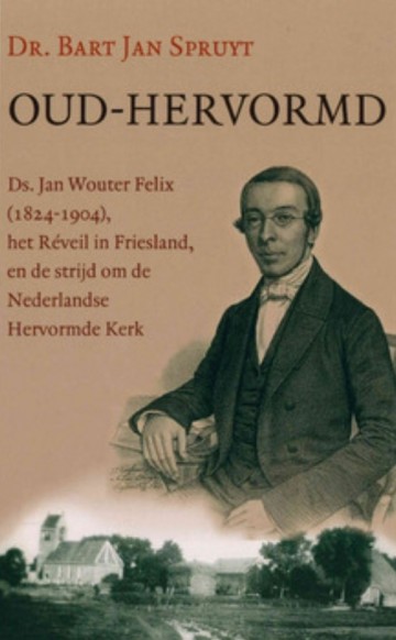 Oud hervormd van dr bart jan spruyt