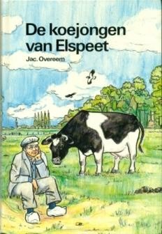 Overeem, Jac. - De koejongen van Elspeet