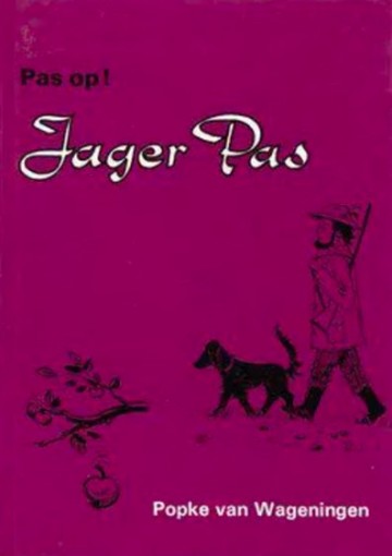 Pas op jager pas