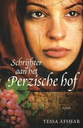 Afshar, Tessa - Schrijfster aan het Perzische Hof