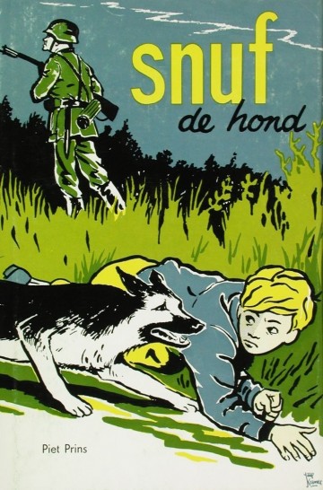 Piet prins snuf de hond 1954 negende druk piet prijs snuf de hond uitgeverij de vuurbaak negende druk 9e druk piet prins