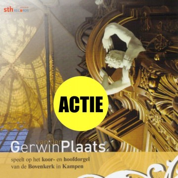 Plaats gerwin van der   speelt op het koor  en hoofdorgel van de bovenkerk te kampen