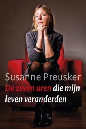 Preusner, S. - Zeven uren die mijn leven veranderden