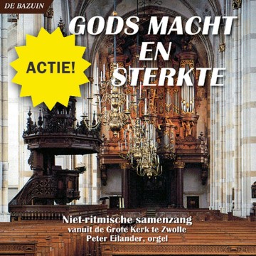 Psalmzangdag   gods macht en sterkte