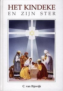 Rijswijk, C. van - Het Kindeke en Zijn ster