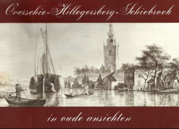 Ramperti r   overschie hilligersberg schiebroek in oude ansichten