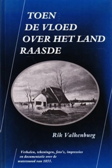 Rik valkenbiurg toen de vloed over het land raasde uitgeverij frits hardeman den hertog de banier gebr gebr koster