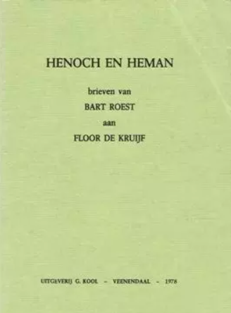Roest henoch en heman