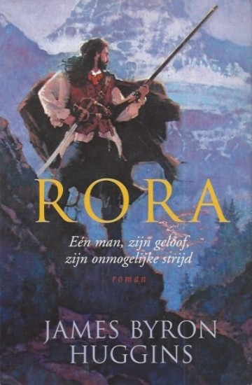 Rora een man zijn geloof zijn onmogelijke strijd james byron huggins 9789061408000 400x612