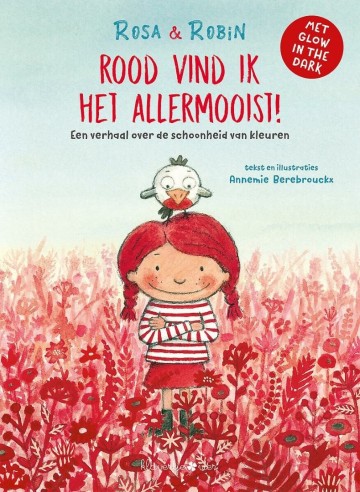 Rosa en robin   rood vind ik het allermooist