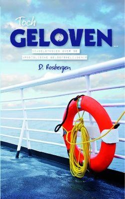 Rosbergen, D. - Toch geloven
