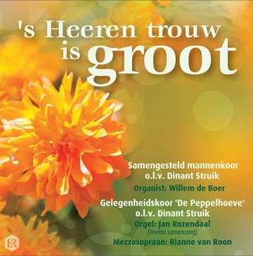 S heeren trouw is groot