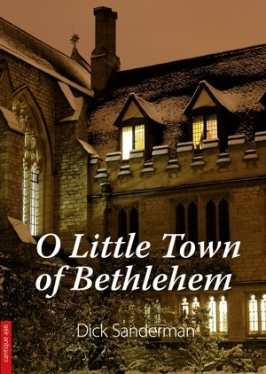 Sanderman, Dick - O little Town of Bethlehem