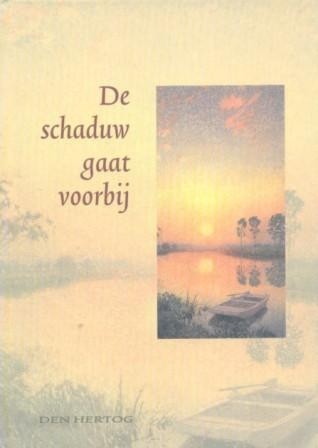 De schaduw gaat voorbij