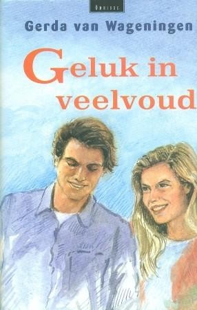 Wageningen, Gerda van - Geluk in veelvoud