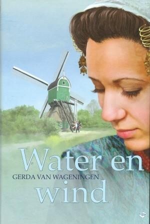 Wageningen, Gerda van - Water en wind (Actie!)