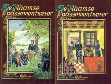 Cramer, C. - De Vlaamse passementwever deel 1 & 2 (Compleet)