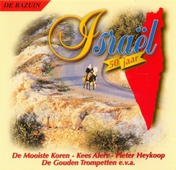 Deo Juvante, Kees Alers, Klaas Jan Mulder & de Gouden trompetten ea - Israel