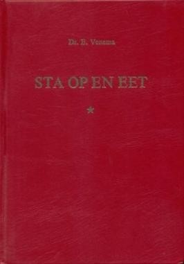 Venema, ds. E. - Sta op en eet (deel 1)