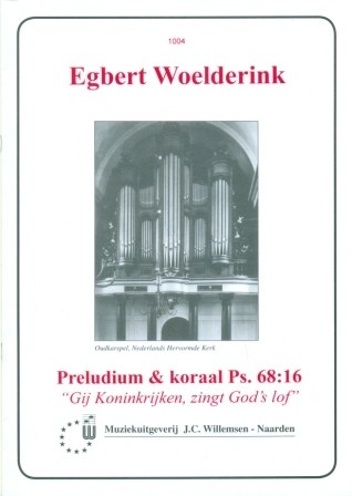 Woelderink, Egbert - Preludium koraal Psalm 68:16