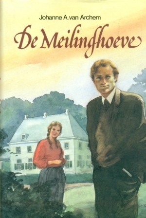 Archem, Johanne A. van - De Meilinghoeve