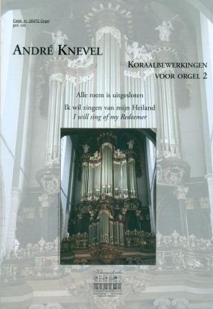 Knevel, Andre - Koraalbewerkingen 2 (Klavar)