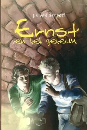 Poel, J.F. van der - Ernst en het geheim