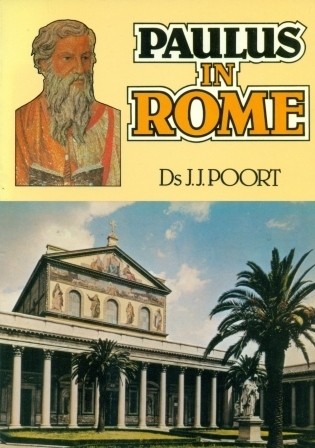 Poort, ds. J.J. - Paulus in Rome