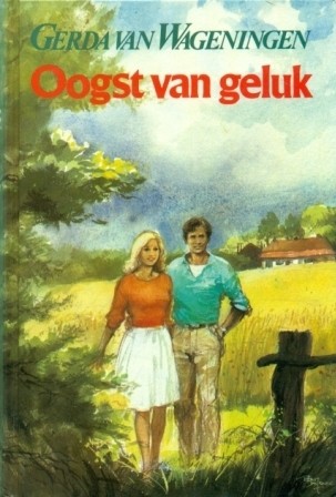 Wageningen, Gerda van - Oogst van geluk