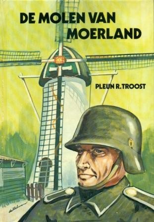 Troost, Pleun R. - De molen van Moerland
