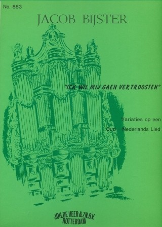 Bijster, Jacob - Ick wil mij gaen vertroosten