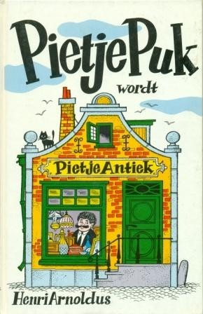 Arnoldus, Henri - Pietje Puk wordt Pietje Antiek