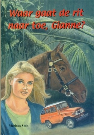 Smit, Marinus - Waar gaat de rit naar toe, Gianne?