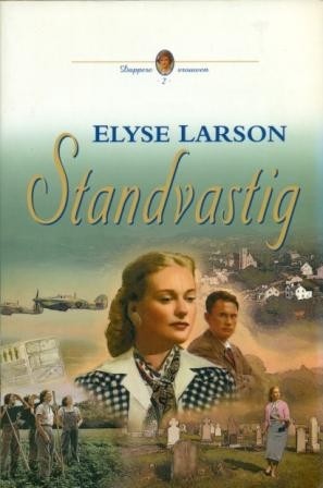 Larson, Elyse - Vastberaden / Standvastig / Hoopvol