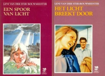 Ster-Bouwmeester, Leni van der - Een spoor van licht / Het licht breekt door