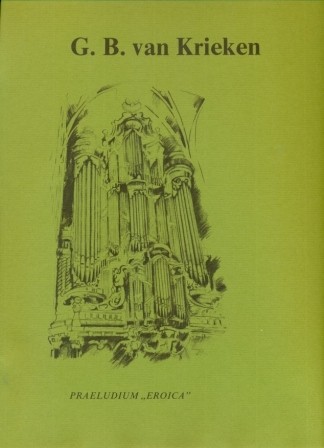 Krieken, G.B. van - Praeludium Eroica
