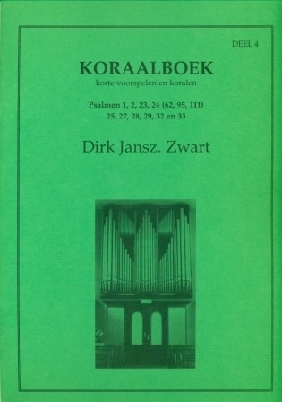 Zwart, Dirk Jansz. - Koraalboek (deel 4)
