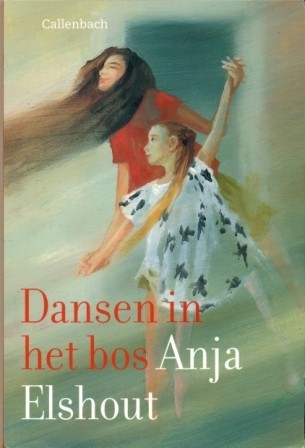 Elshout, Anja - Dansen in het bos